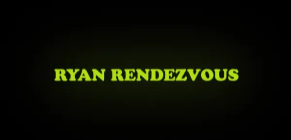 Ryan Rendezvous